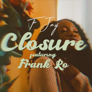 Closure (feat. Frank Ro)