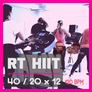 RT HIIT 40 / 20 x 12