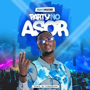 Party No Asor