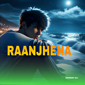 Raanjhena