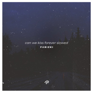 Can We Kiss Forever (Slowed Reverb) - I Tried to Reach You, I Can't Hide