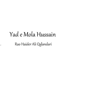 Yad e Mola Hussain