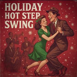 Holiday Hot Step Swing
