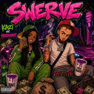 Swerve (feat. 1900Rugrat)