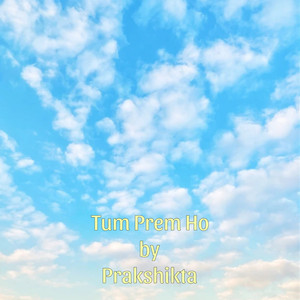 Tum Prem Ho