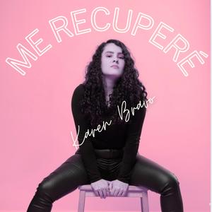 Me Recuperé