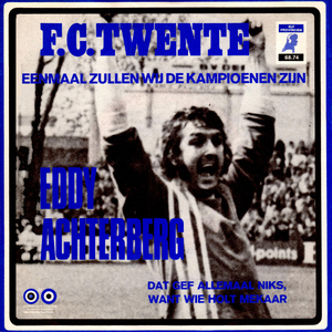 Eenmaal Zullen Wij De Kampioenen Zijn F.C. Twente