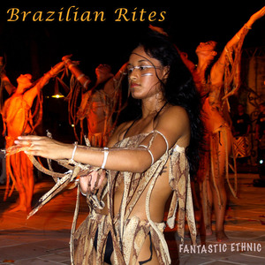 Carne Vale - Brazilian Rites