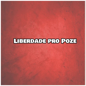 Liberdade pro Poze