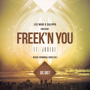 Freek'n You (Disco Criminal Bootleg)