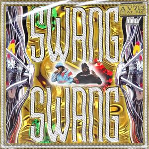 Swang Swang (feat. EDF)