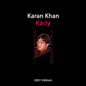 Kady (2021 Edition)