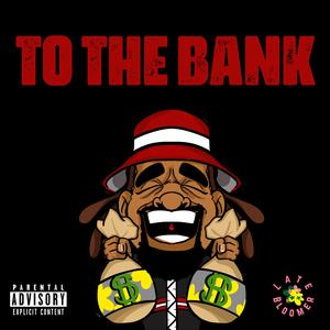 To The Bank (Radio Edit)