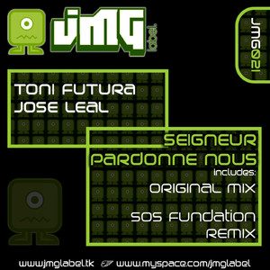 Seigneur Pardonne Nous (Toni Futura & Chus S.O.S. & Deivit K S.O.S Fundation Remix)