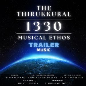 The Thirukkural 1330 (Musical Ethos (Trailer Music)