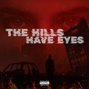 THE HILLS HAVE EYES