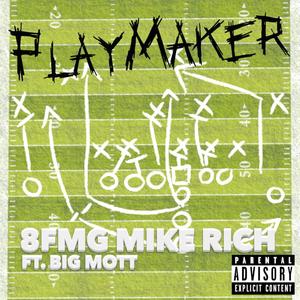 Play Maker (feat. big mot)
