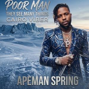 Poor Man They See Many Things