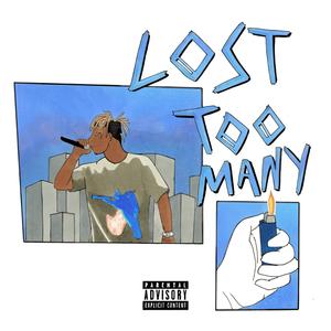 Lost Too Many