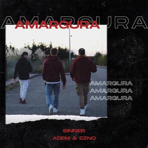 Amargura (feat. Ezno & Adem)