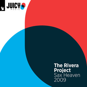 Sax Heaven (Robbie Rivera Juicy Ibiza Dub)