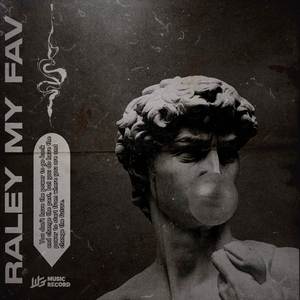RALEY MY FAV