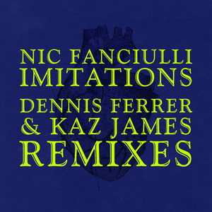 Imitations (Dennis Ferrer Remix)