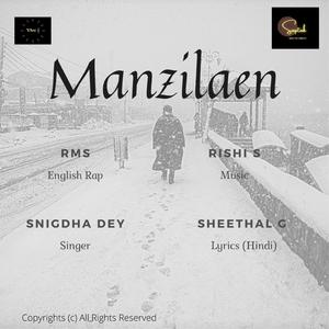 Manzilaen (feat. RMS, Snigdha Dey & Sheethal G)