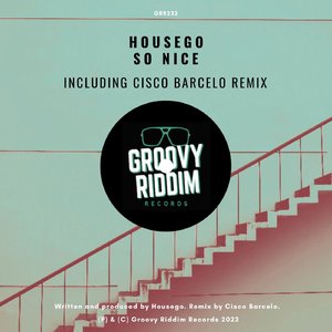 So Nice (Cisco Barcelo Remix)