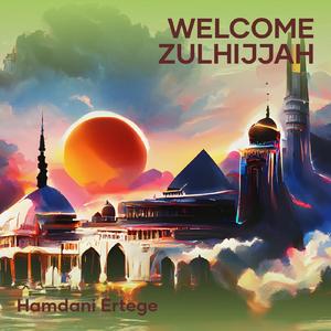 Welcome Zulhijjah