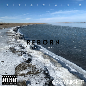 REBORN（PROD BY XVIBE）