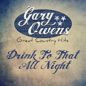 Drink to That All Night