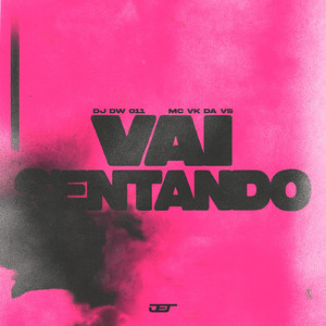 VAI SENTANDO