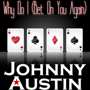 Why Do I (Bet On You Again)