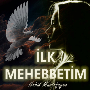 İlk Mehebbetim