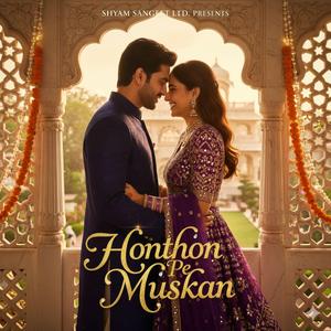 Honthon Pe Muskan