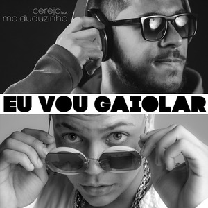 Eu Vou Gaiolar