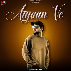 Aiyaan Ve Metronome