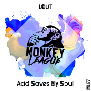 Acid Saves My Soul (Original Mix)
