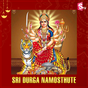 Sri Durga Namosthute