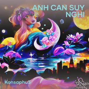 ANH CAN SUY NGHI