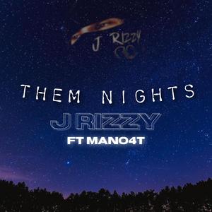 Them Nights (feat. Mano4t)