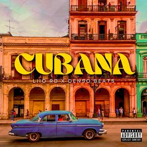 CUBANA (feat. Denso Beats)