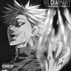 No Company (feat. Kingmenace)