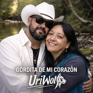 GORDITA DE MI CORAZON
