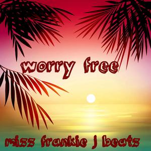 Worry Free