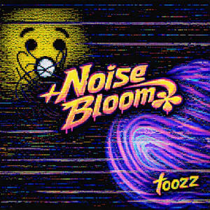 Noise Bloom