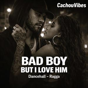 Bad boy
