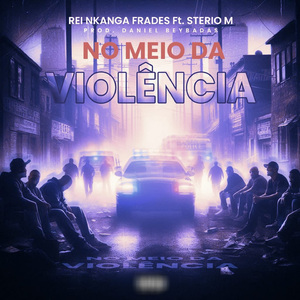 No Meio da Violência