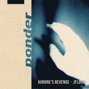 PONDER (feat. Jflock61)